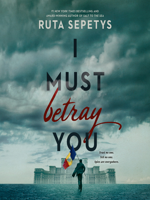 Title details for I Must Betray You by Ruta Sepetys - Available